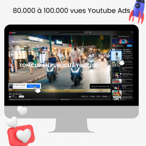 Campagne Youtube Ads - 80.000 à 100.000 vues Youtube Ads