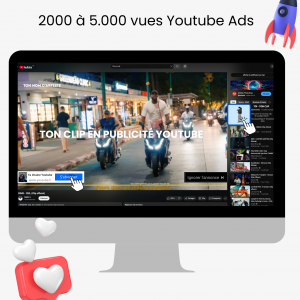 Campagne Youtube Ads - 2000 à 5000 vues Youtube Ads